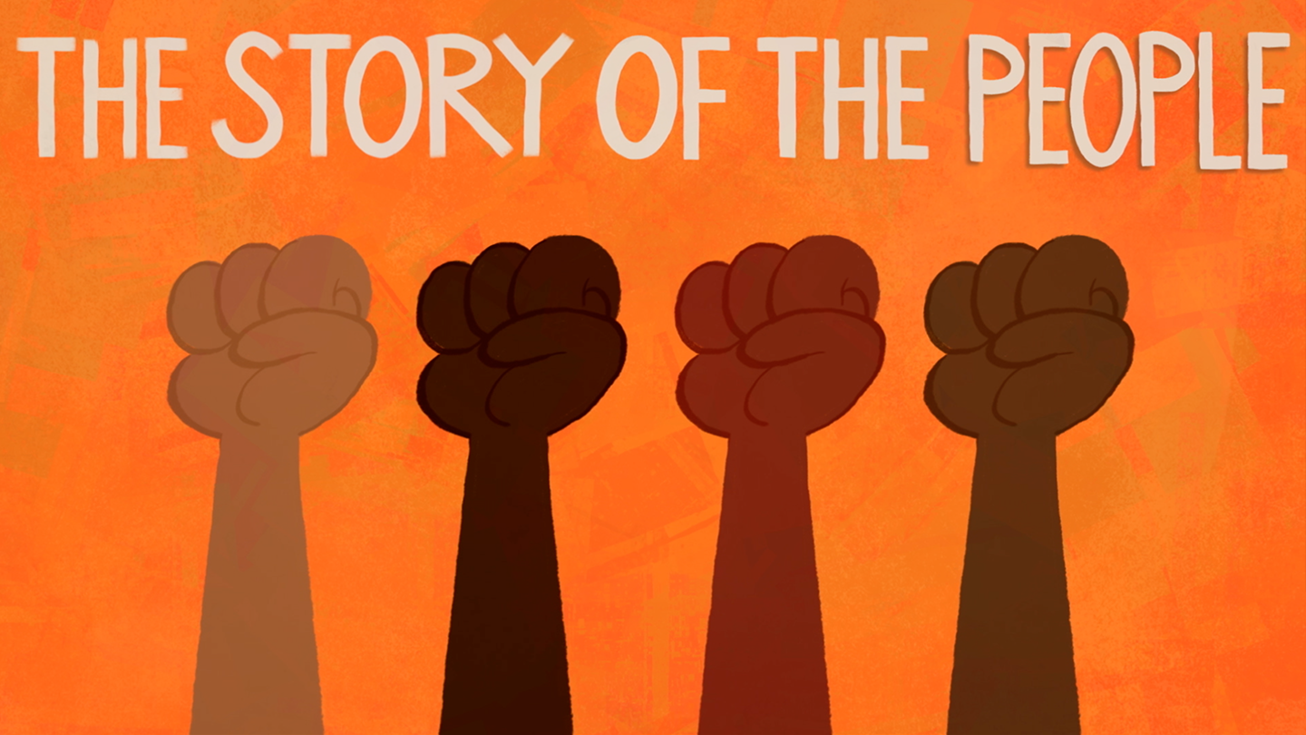 Title: The Story of the People. Raised fists of people of color.